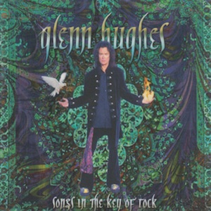 Glenn Hughes - SONGS IN THE KEY OF ROCK (2 x LP)