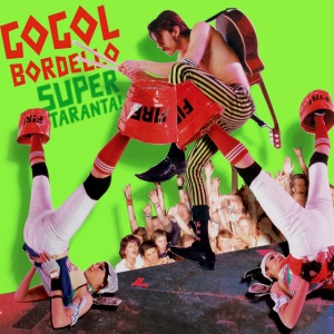 Gogol Bordello - SUPER TARANTA! (2 x LP)
