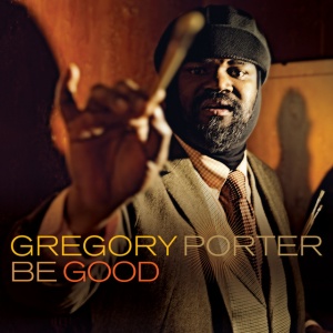 GREGORY PORTER - BE GOOD (3 x LP)