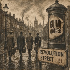 Guitar Gangsters - REVOLUTION STREET (1 x LP)