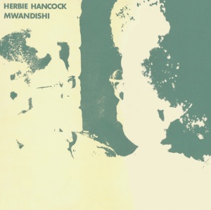 HANCOCK, HERBIE - MWANDISHI