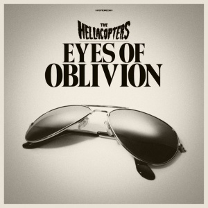 HELLACOPTERS - EYES OF OBLIVION