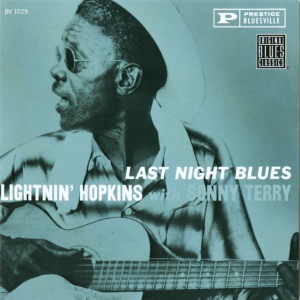 HOPKINS, LIGHTNIN' & S... - LAST NIGHT BLUES