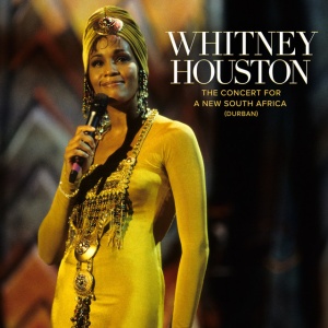 HOUSTON, WHITNEY - The Concert For A New South Africa (Durban)