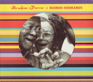 Ibrahim Ferrer – албум Buenos Hermanos (CD)