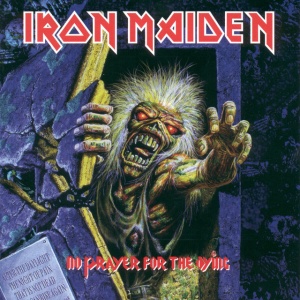 IRON MAIDEN - NO PRAYER FOR THE DYING