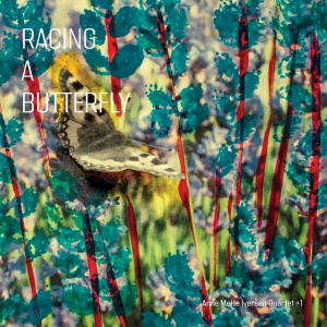 IVERSEN, ANNE METTE -Q... - RACING A BUTTERFLY