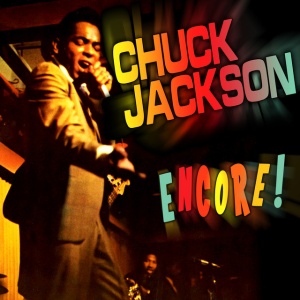 JACKSON, CHUCK - ENCORE!