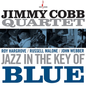 Jimmy Cobb Quartet - JAZZ IN THE KEY OF BLUE (1 x CD)
