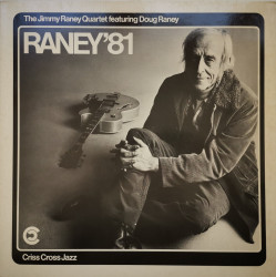 Jimmy Raney Quartet Featuring Doug Raney – албум Raney'81