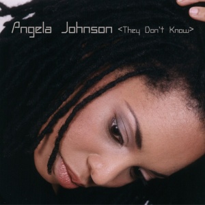 JOHNSON, ANGELA - THEY DON'T KNOW