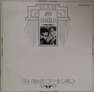 Jon & Vangelis – The Friends Of Mr. Cairo
