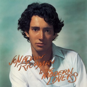 JONATHAN RICHMAN &... - JONATHAN RICHMAN & THE MODERN LOVERS