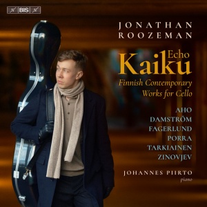 Jonathan Roozeman - TARKIAINEN, FAGERLUND & AHO: KAIKU (ECHO) FINNISH CONTEMPORARY WORKS FOR CELLO (1 x CD)