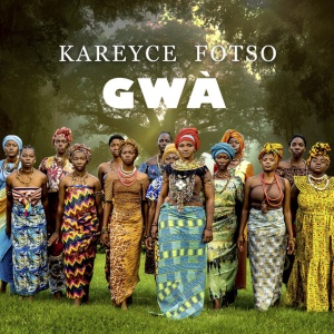Kareyce Fotso - GWA (1 x CD)