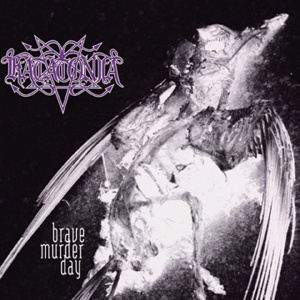 KATATONIA - BRAVE MURDER DAY