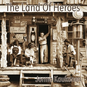 KAUKONEN, JORMA - LAND OF HEROES (1 x LP)