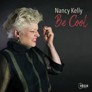 KELLY, NANCY - BE COOL