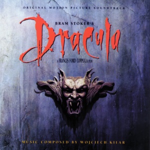 KILAR, WOJCIECH - BRAM STOKER'S DRACULA