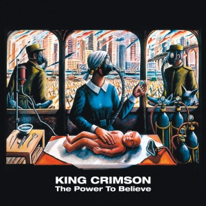 King Crimson - The Power To Believe (1 x CD)