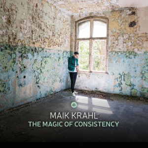 KRAHL, MAIK - THE MAGIC OF CONSISTENCY