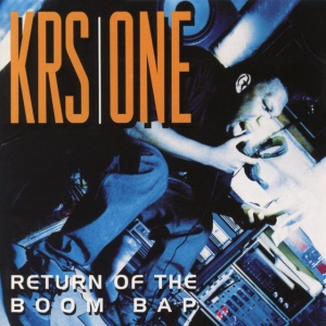 KRS ONE - RETURN OF THE BOOM BAP