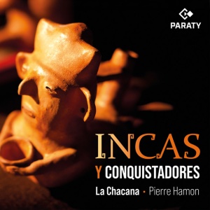 La Chacana,Pierre Hamon - INCAS Y CONQUISTADORES (1 x CD)