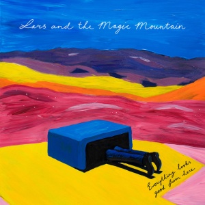 LARS AND THE MAGIC MOU... - EVERYTHING LOOKS GOOD FROM HERE