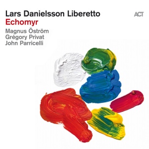 LARS DANIELSSON LIBERETTO - ECHOMYR