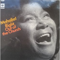 Mahalia ‎– албум Sings The Gospel Right Out Of The Church