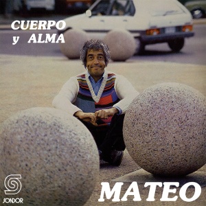 MATEO, EDUARDO - CUERPO Y ALMA