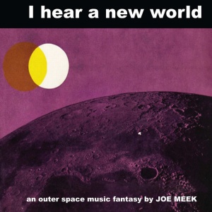 MEEK, JOE - I HEAR A NEW WORLD