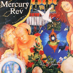 MERCURY REV - ALL IS DREAM (2 x LP)
