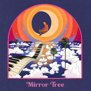 MIRROR TREE - MIRROR TREE