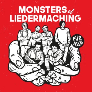 MONSTERS OF LIEDERMACHING - FUR ALLE