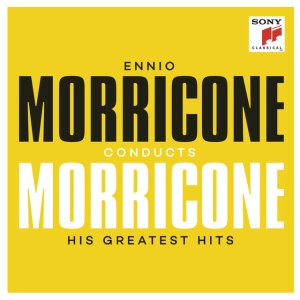 MORRICONE, ENNIO - Ennio Morricone conducts Morricone - His Greatest Hits