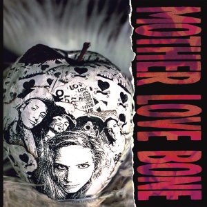 MOTHER LOVE BONE - APPLE