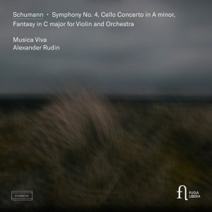 Musica Viva - R. SCHUMANN: SYMPHONY NO. 4, CELLO CONCERTO IN A MINOR & FANTASY IN C MAJOR FOR VIOLIN AND ORCHESTRA (1 x CD)