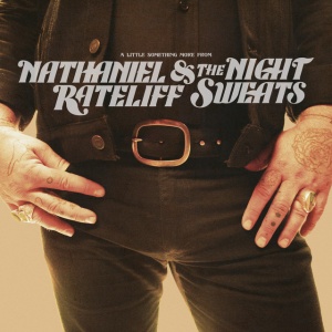 NATHANIEL RATELIFF &AM... - A LITTLE SOMETHING MORE FROM (1 x CD)