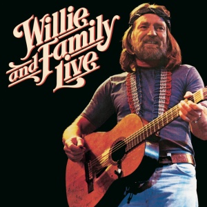 NELSON, WILLIE - WILLIE AND FAMILY LIVE