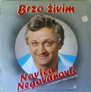 Novica Negovanović – албум Brzo Živim - Img 2