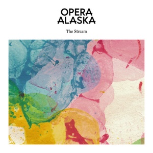 OPERA ALASKA - STREAM