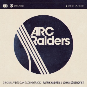 Patrik Andrén - ARC RAIDERS (ORIGINAL VIDEO GAME SOUNDTRACK) (2 x LP)
