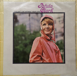 Petula Clark – албум I Couldn't Live Without Your Love