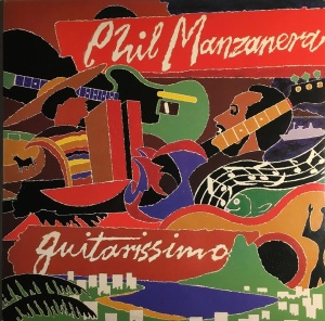 Phil Manzanera – албум Guitarissimo