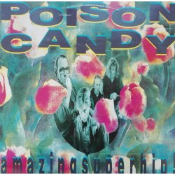 Poison Candy ‎– албум Amazing Super Hip!