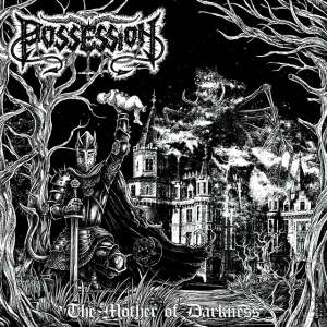 Possession - THE MOTHER OF DARKNESS (1 x CD)