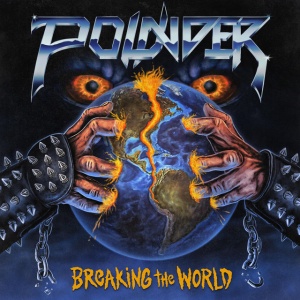 POUNDER - BREAKING THE WORLD