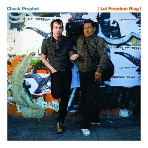 PROPHET, CHUCK - LET FREEDOM RING