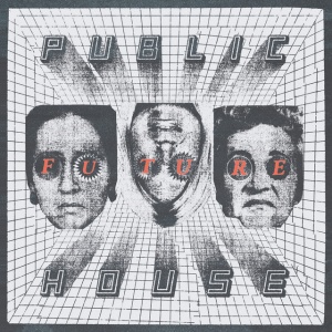 Public House - FUTURE (1 x LP)